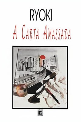 Capa do livro A Carta Amassada, de Ryoki Inoue