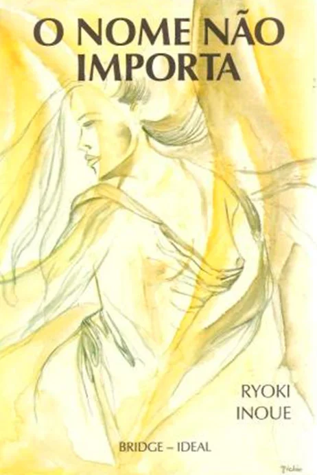 Capa do livro O Nome Não Importa, de Ryoki Inoue