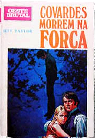Capa de Covardes Morrem na Forca