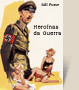 Capa do livro Heroínas da Guerra