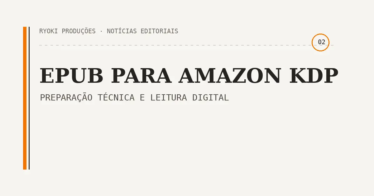 Card editorial Como preparar um EPUB para Amazon KDP